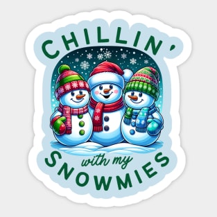 Chillin' With My Snowmies Wintry Wonders Sticker